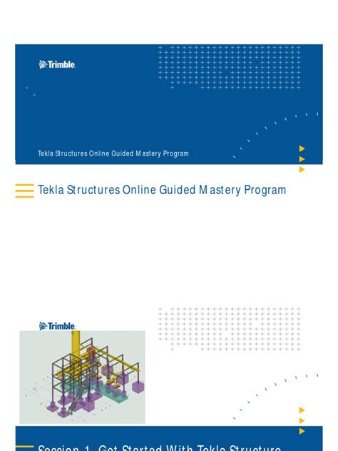 Get started with Tekla Structures.